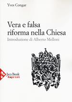 Vera e falsa riforma nella Chiesa