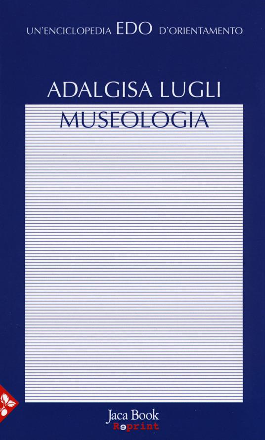 Museologia - Adalgisa Lugli - copertina