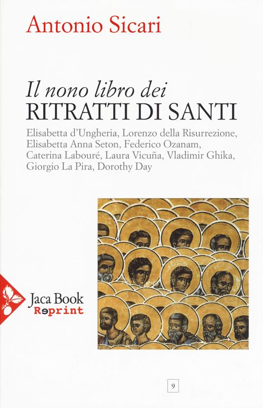 Il nono libro dei ritratti di santi - Antonio Maria Sicari - copertina