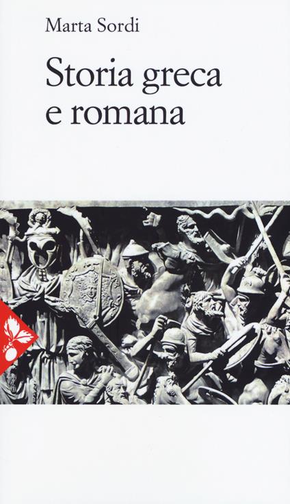 Storia greca e romana - Marta Sordi - copertina
