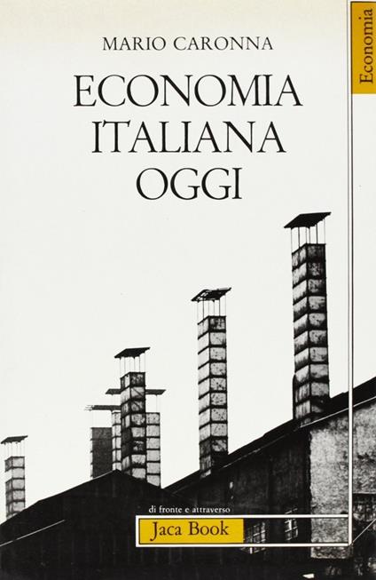 Economia italiana oggi - Mario Caronna - copertina