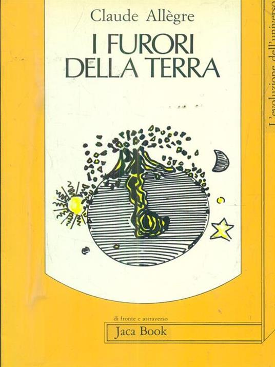 I furori della terra - Claude Allègre - 2