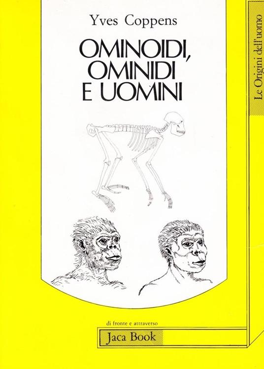 Ominoidi, ominidi e uomini - Yves Coppens - copertina