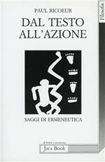 Dal testo all'azione. Saggi di ermeneutica
