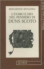 L' uomo e Dio nel pensiero di Duns Scoto