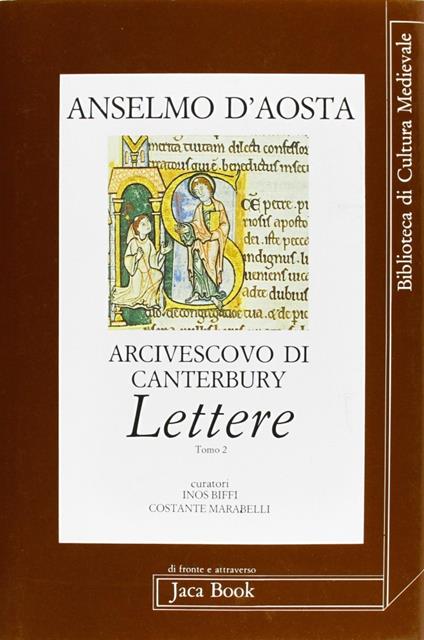 Anselmo d'Aosta arcivescovo di Canterbury. Lettere. Vol. 2 - Anselmo d'Aosta (sant') - copertina