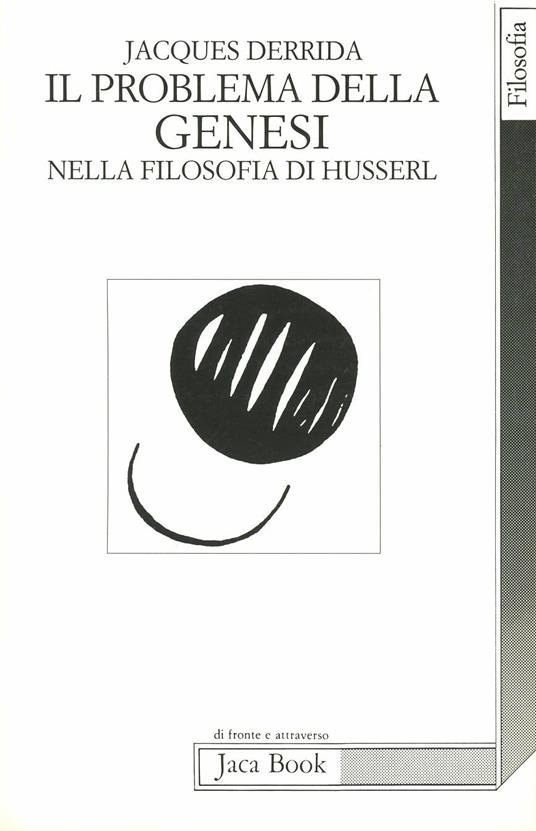 I problemi della genesi nella filosofia di Husserl - Jacques Derrida - copertina