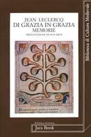Di grazia in grazia. Memorie - Jean Leclercq - copertina