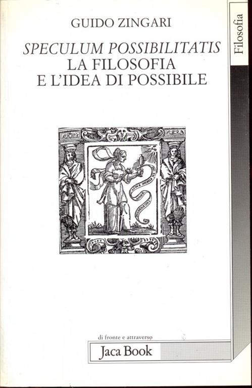 Speculum possibilitatis. La filosofia e l'idea di possibile - Guido Zingari - copertina