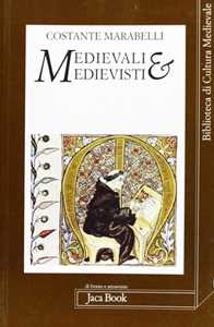 Libro Medievali e medievisti Costante Marabelli