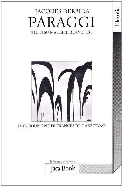 Paraggi. Studi su Maurice Blanchot - Jacques Derrida - copertina