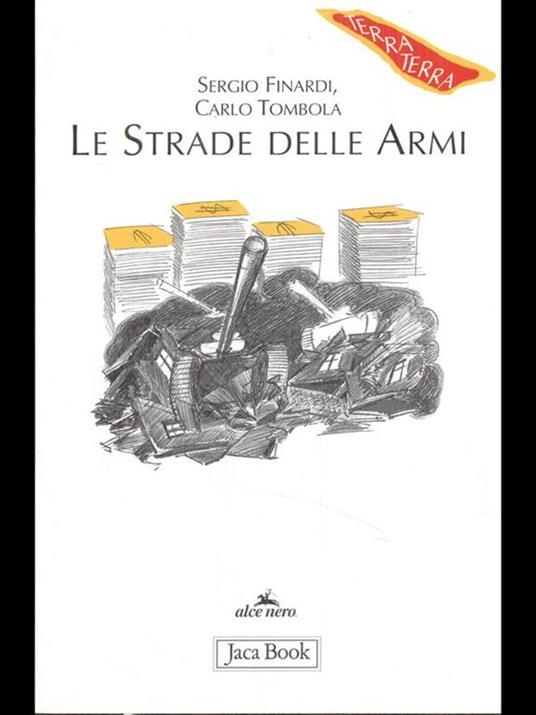 Le strade delle armi - Sergio Finardi,Carlo Tombola - 6