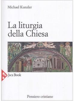 La liturgia della Chiesa. Vol. 10 - Michael Kunzler - copertina