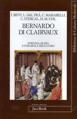 Bernardo di Clairvaux. Epifania di Dio e parabola dell'uomo. Atti del Convegno (Roma, 27-28 ottobre 2006) - copertina