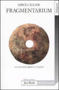 Fragmentarium - Mircea Eliade - copertina
