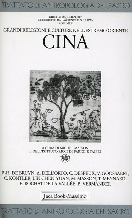 Trattato di antropologia del sacro. Vol. 8: Grandi religioni e culture nell'Estremo Oriente. Cina. - copertina