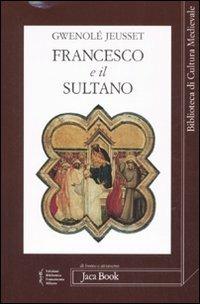 Francesco e il sultano - Gwenolé Jeusset - copertina