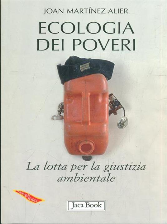 Ecologia dei poveri. La lotta per la giustizia ambientale - Joan Martínez Alier - 5