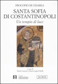 Santa Sofia di Costantinopoli. Un tempio di luce - Procopio di Cesarea - copertina