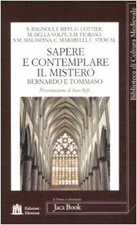 Sapere e contemplare il mistero. Bernardo e Tommaso - copertina