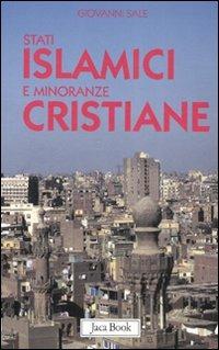 Stati islamici e minoranze cristiane - Giovanni Sale - copertina