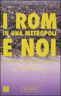 I Rom in una metropoli e noi - copertina