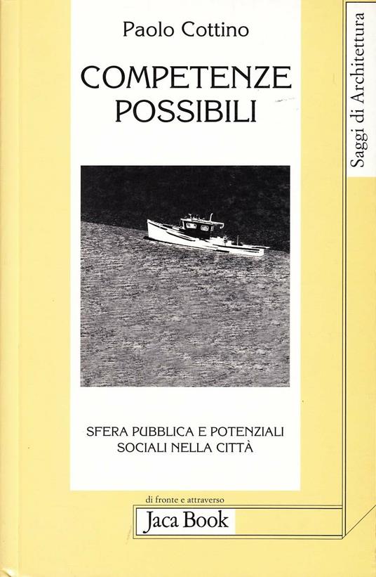 Competenze possibili. Sfera pubblica e potenziali sociali nella città - Paolo Cottino - copertina
