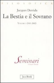 La bestia e il sovrano. Vol. 1: (2001-2002).