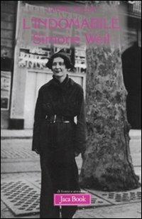 L' indomabile. Simone Weil - Laure Adler - copertina