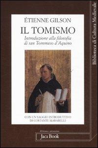 Il tomismo. Introduzione alla filosofia di san Tommaso d'Aquino - Étienne Gilson - copertina