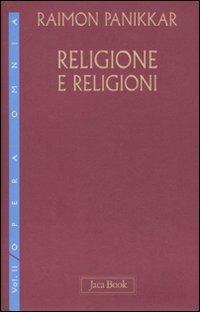 Religione e religioni. Vol. 2 - Raimon Panikkar - copertina
