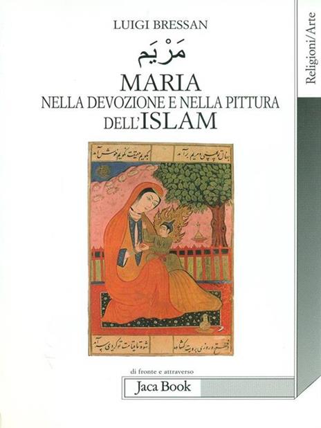 Maria nella devozione e nella pittura dell'Islam - Luigi Bressan - copertina