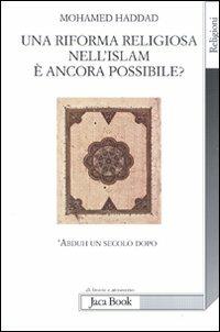 Una riforma religiosa nell'Islam è ancora possibile? 'Abduh un secolo dopo - Mohamed Haddad - copertina