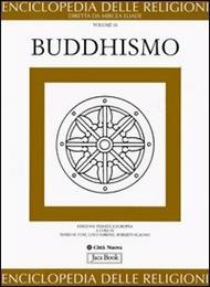 Enciclopedia delle religioni. Vol. 10: Buddhismo.