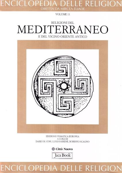 Religioni del Mediterraneo e del Vicino Oriente antico - Mircea Eliade - copertina