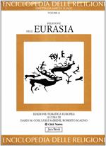 Enciclopedia delle religioni. Vol. 12: Religioni dell'Eurasia
