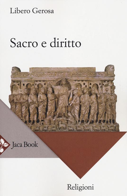 Sacro e diritto. Scritti di diritto canonico e diritto comparato delle religioni - Libero Gerosa - copertina