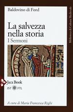 La salvezza nella storia. I sermoni