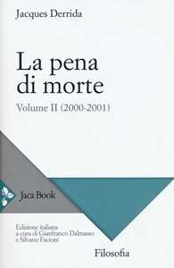 La pena di morte. Vol. 2: (2000-2001)