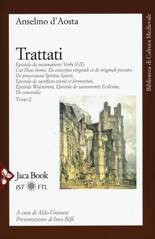 Opere. Vol. 2: Trattati. - Anselmo d'Aosta (sant') - copertina
