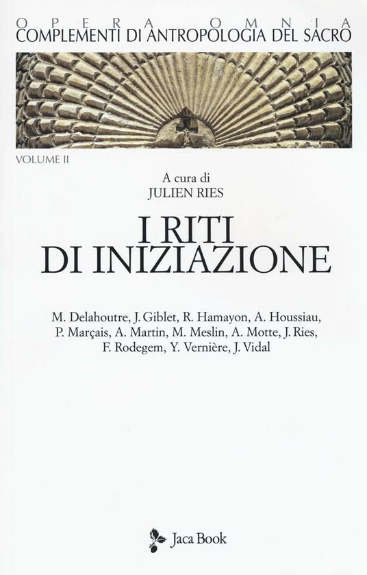 Complementi di antropologia del sacro. Vol. 2: I riti di iniziazione - copertina