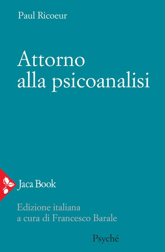 Attorno alla psicoanalisi - Paul Ricoeur - copertina