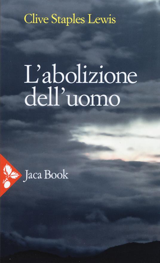 L'abolizione dell'uomo - Clive S. Lewis - copertina