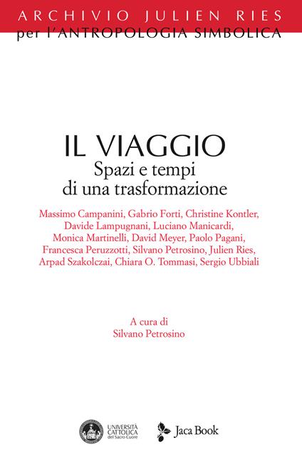 Il viaggio. Spazi e tempi di una trasformazione - copertina