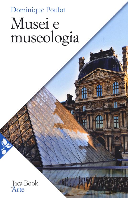 Musei e museologia - Dominique Poulot - copertina