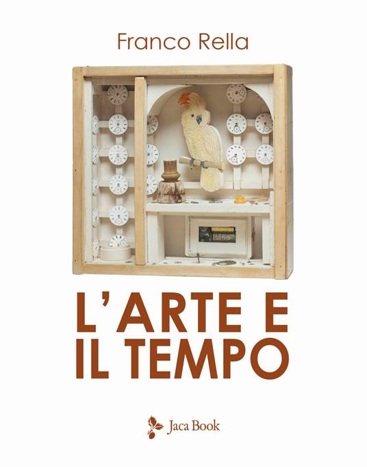 L'arte e il tempo - Franco Rella - copertina