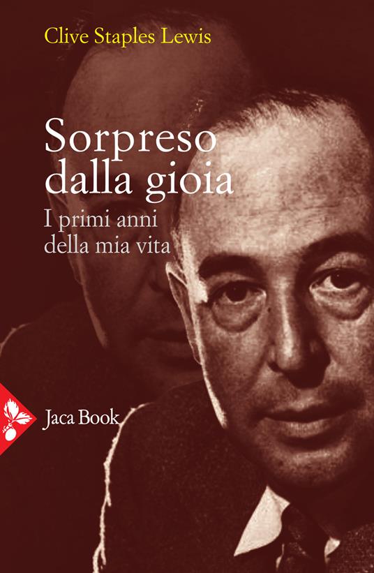 Sorpreso dalla gioia. I primi anni della mia vita - Clive S. Lewis - copertina