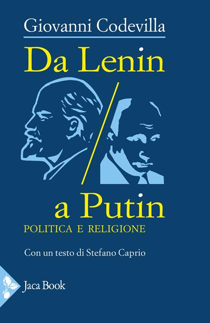 Da Lenin a Putin. Politica e religione - Giovanni Codevilla - copertina