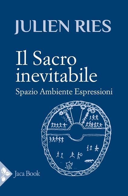 Il sacro inevitabile - Julien Ries - copertina