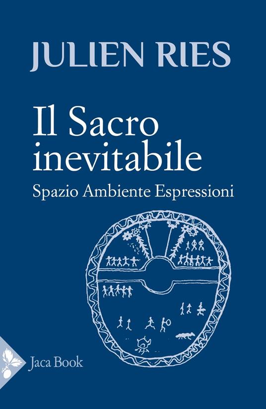 Il sacro inevitabile - Julien Ries - copertina